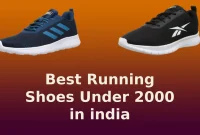Best Running Shoes Under 2000 in india | Best Sports Shoes 2022